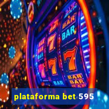 plataforma bet 595